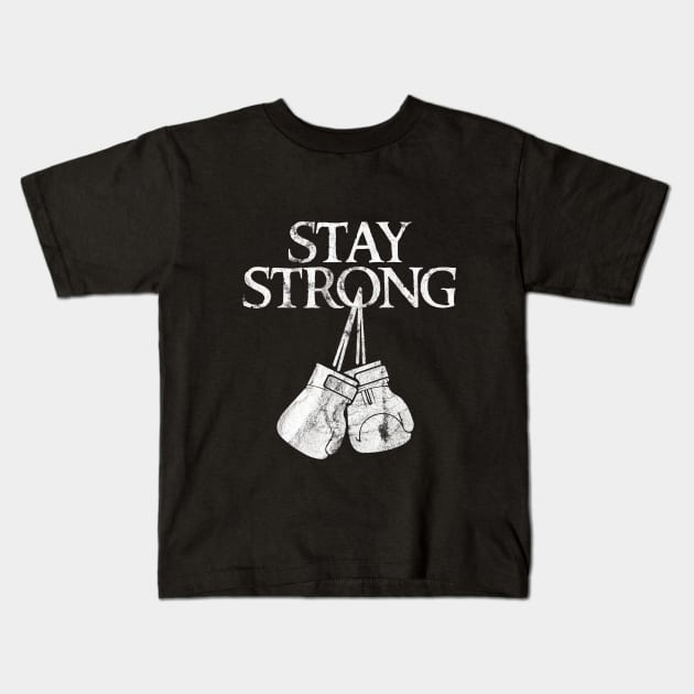 stay strong Kids T-Shirt by Clathrus